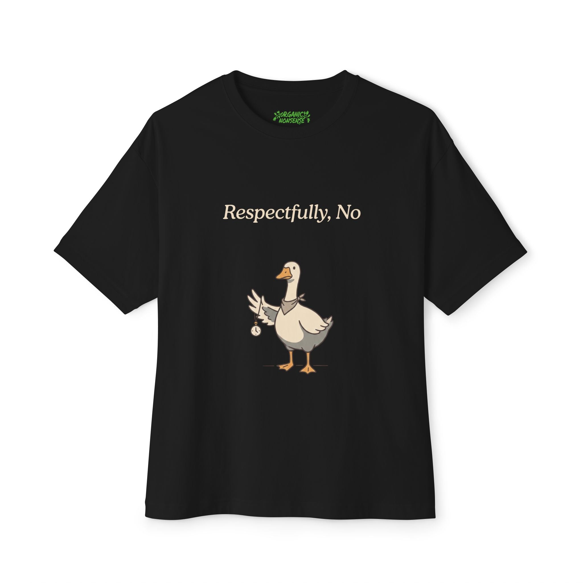 Respectfully, No Oversized Goose Tee
