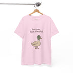 Partner, I Am Unwell Duck Tee