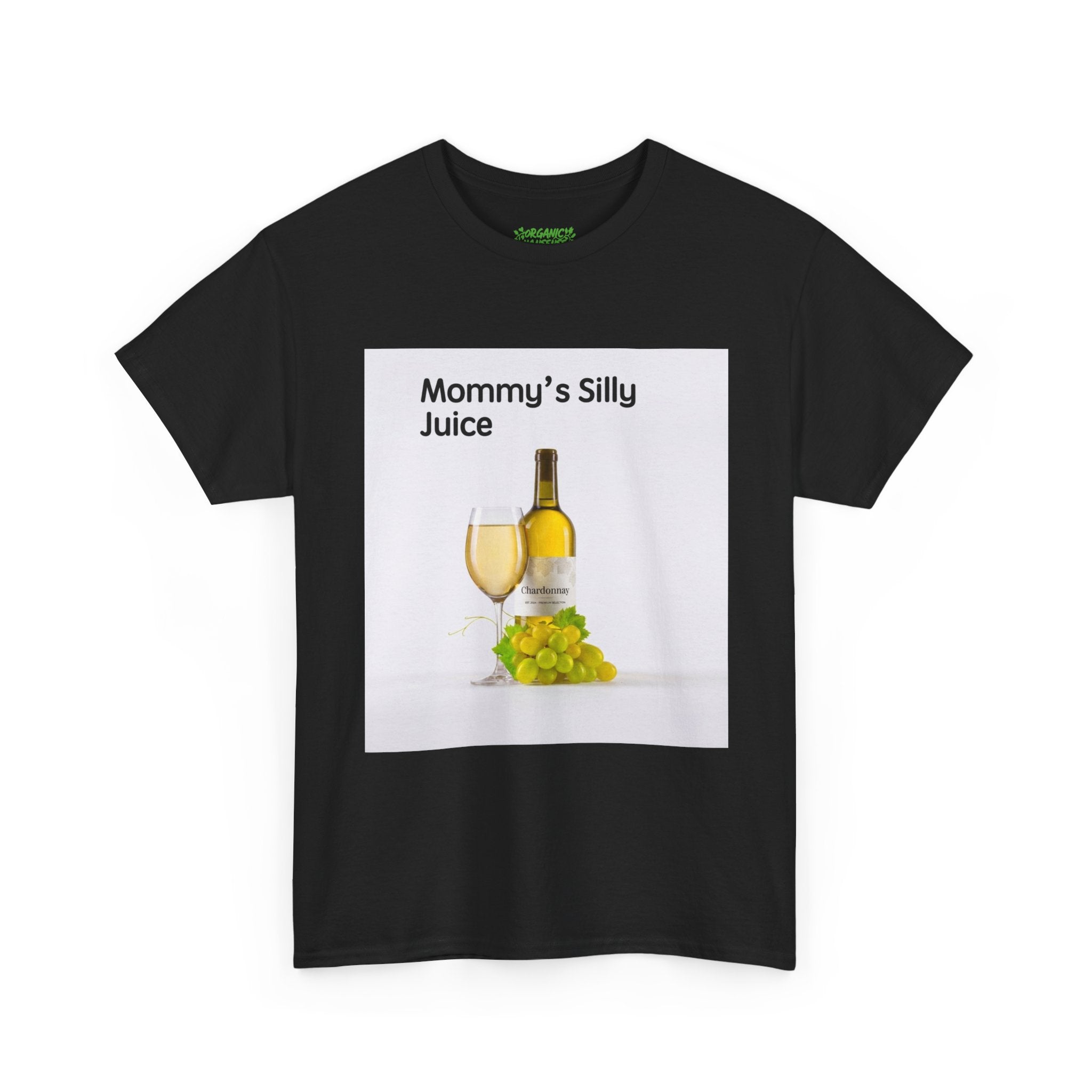 Mommy's Silly Juice Tee