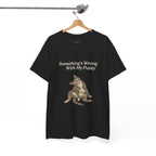 Something's Wrong With My Pussy Cat Tee