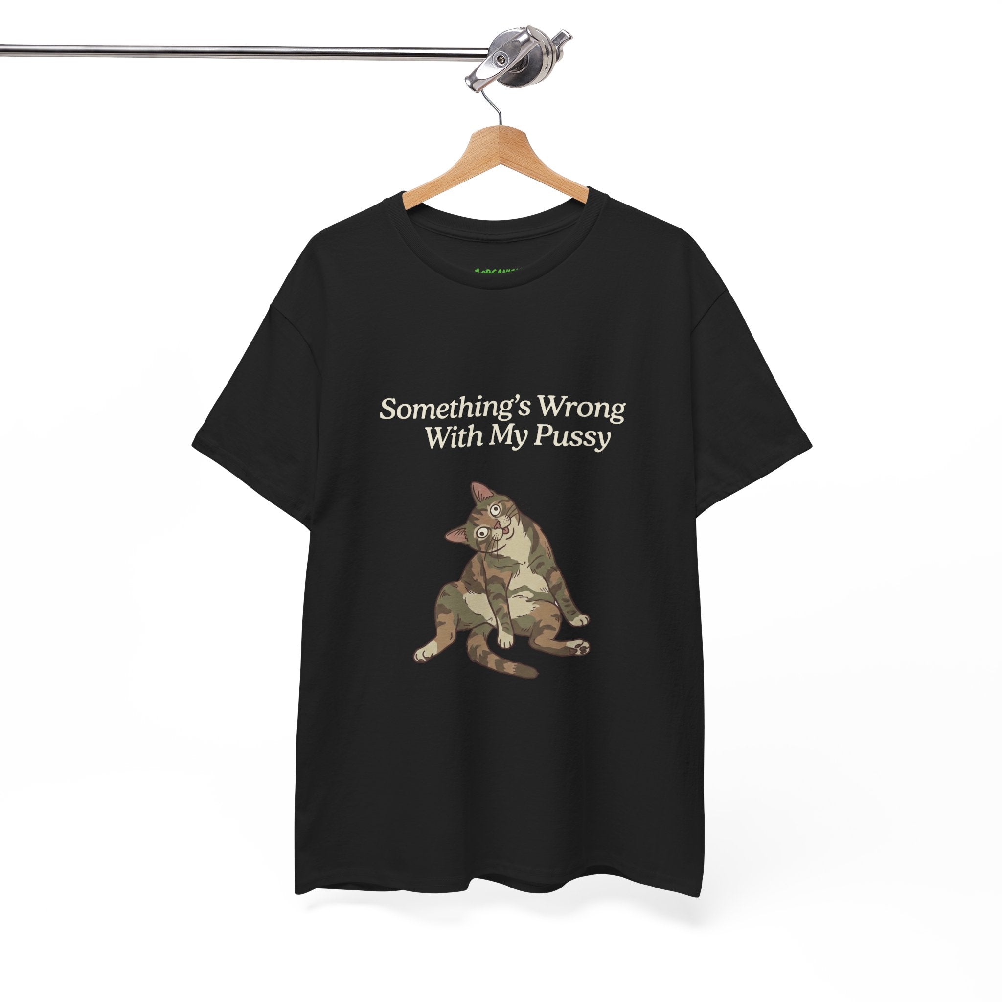 Something's Wrong With My Pussy Cat Tee