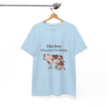 I Reckon I Need to Go Home Cow Tee