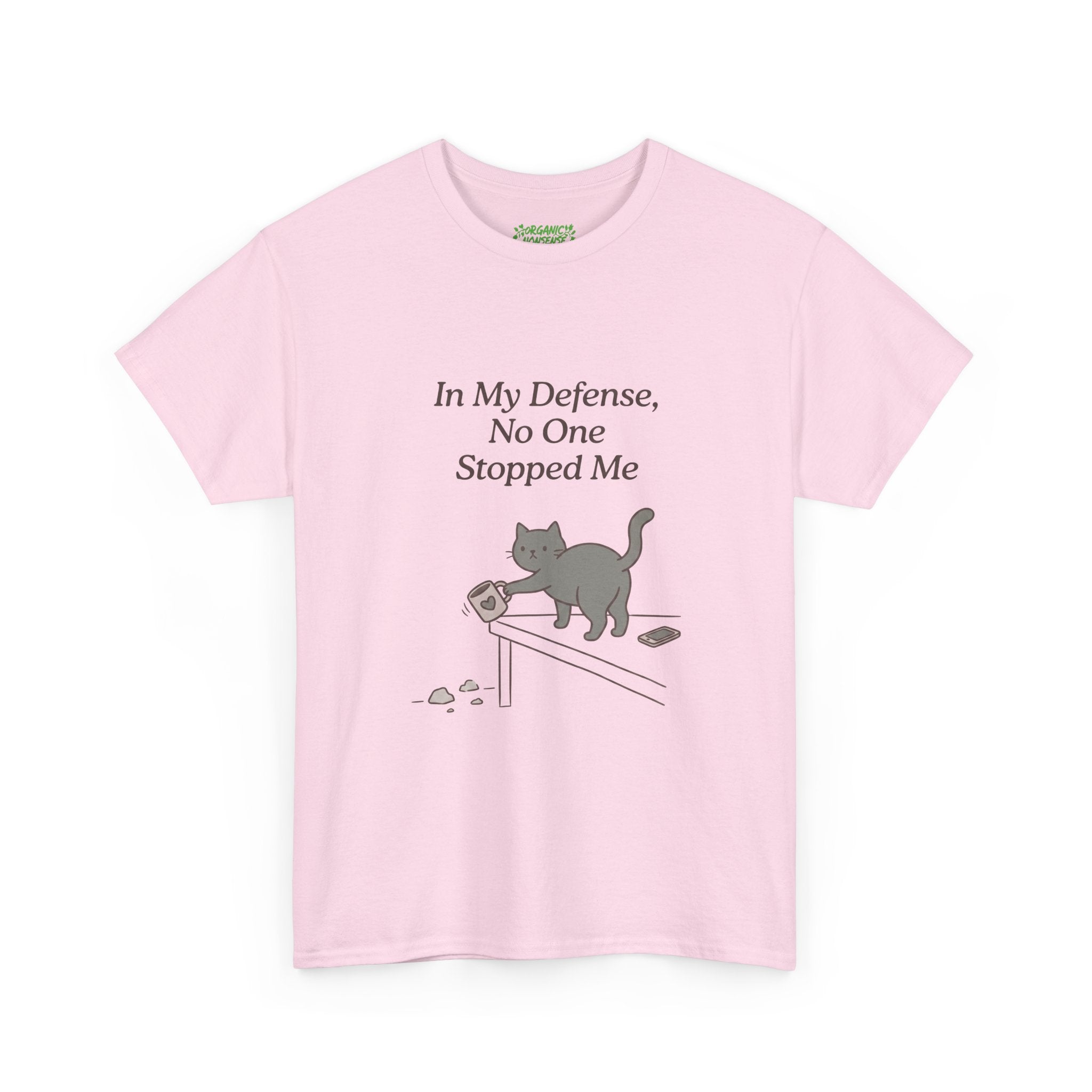 In My Defense, No One Stopped Me Cat Tee