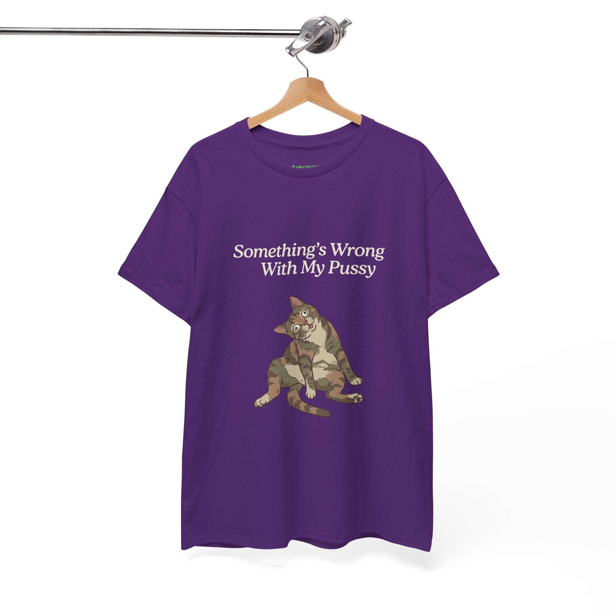 Something's Wrong With My Pussy Cat Tee