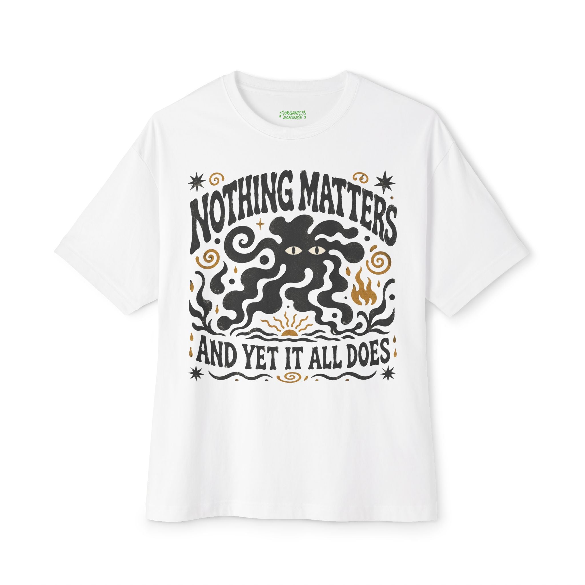 Nothing Matters Oversized Tee