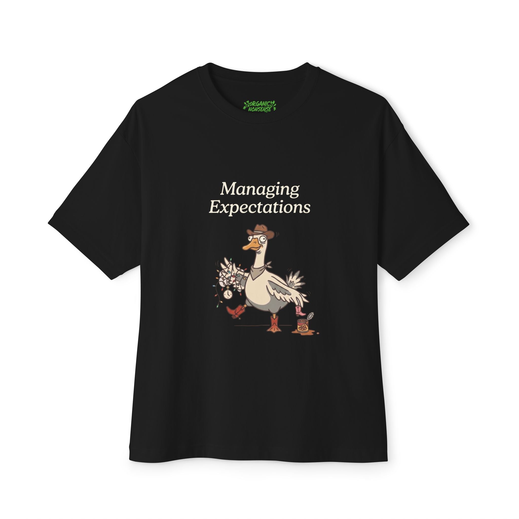 Managing Expectations Oversized Goose Tee