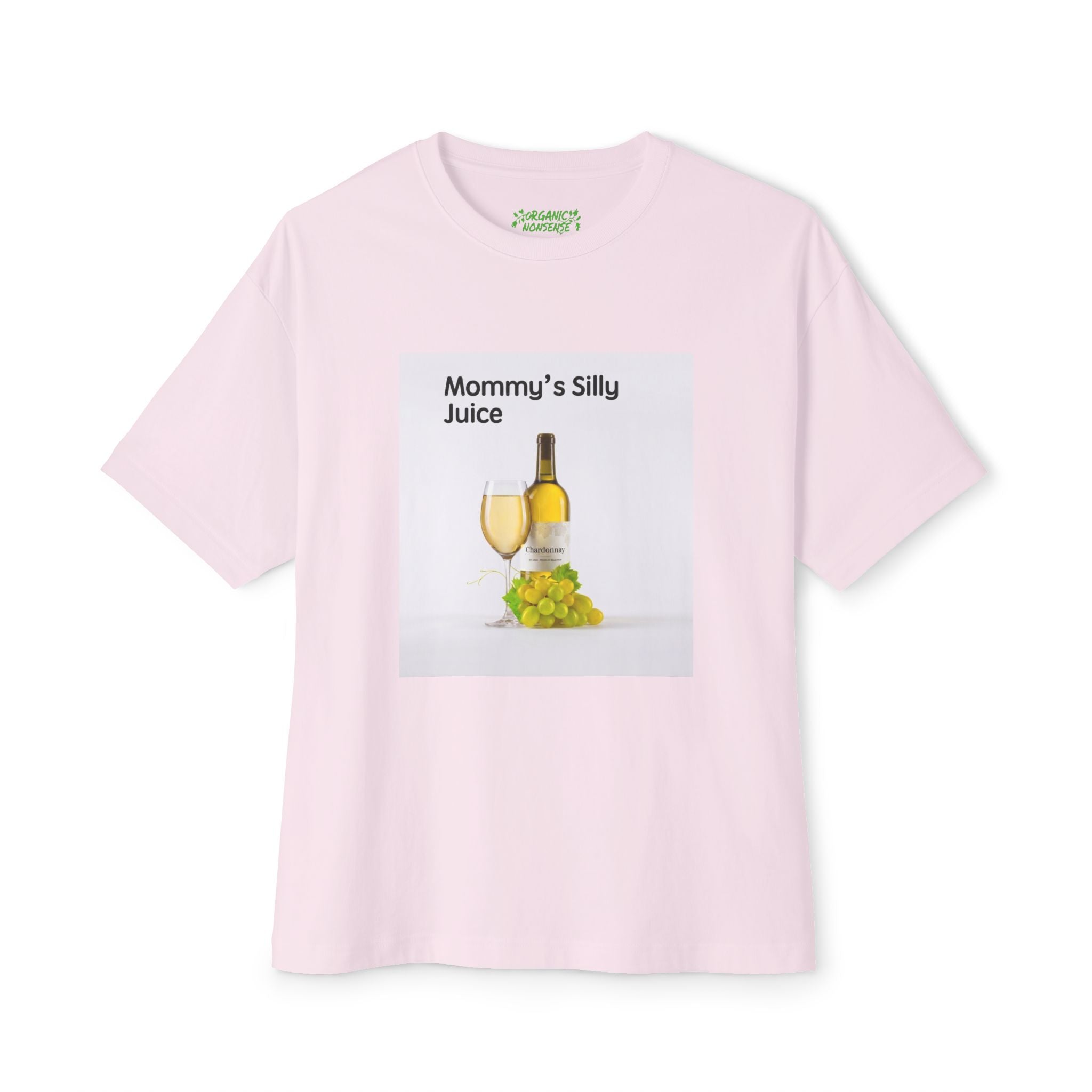 Mommy's Silly Juice Oversized Tee