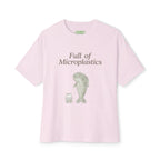 Full of Microplastics Oversized Fish Tee