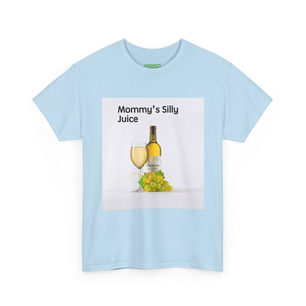 Mommy's Silly Juice Tee