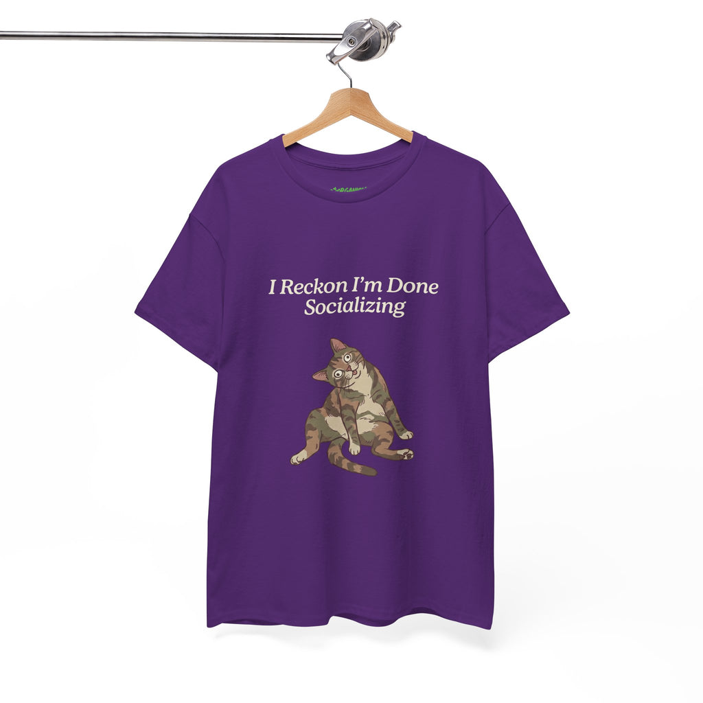 I Reckon I'm Done Socializing Cat Tee