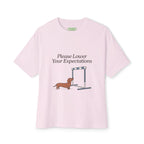 Please Lower Your Expectations Oversized Dachshund Tee