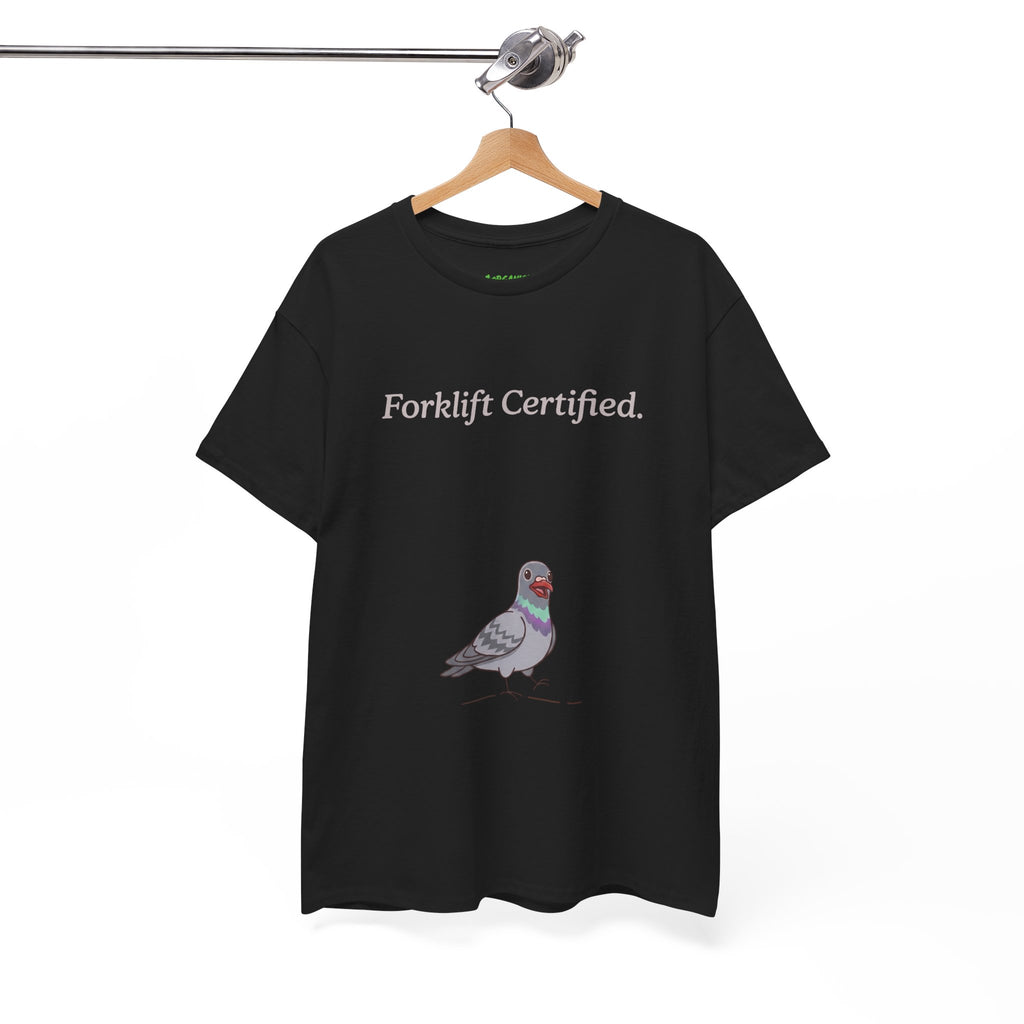 Forklift Certified Pigeon Tee