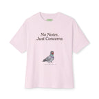 No Notes, Just Concerns Oversized Pigeon Tee