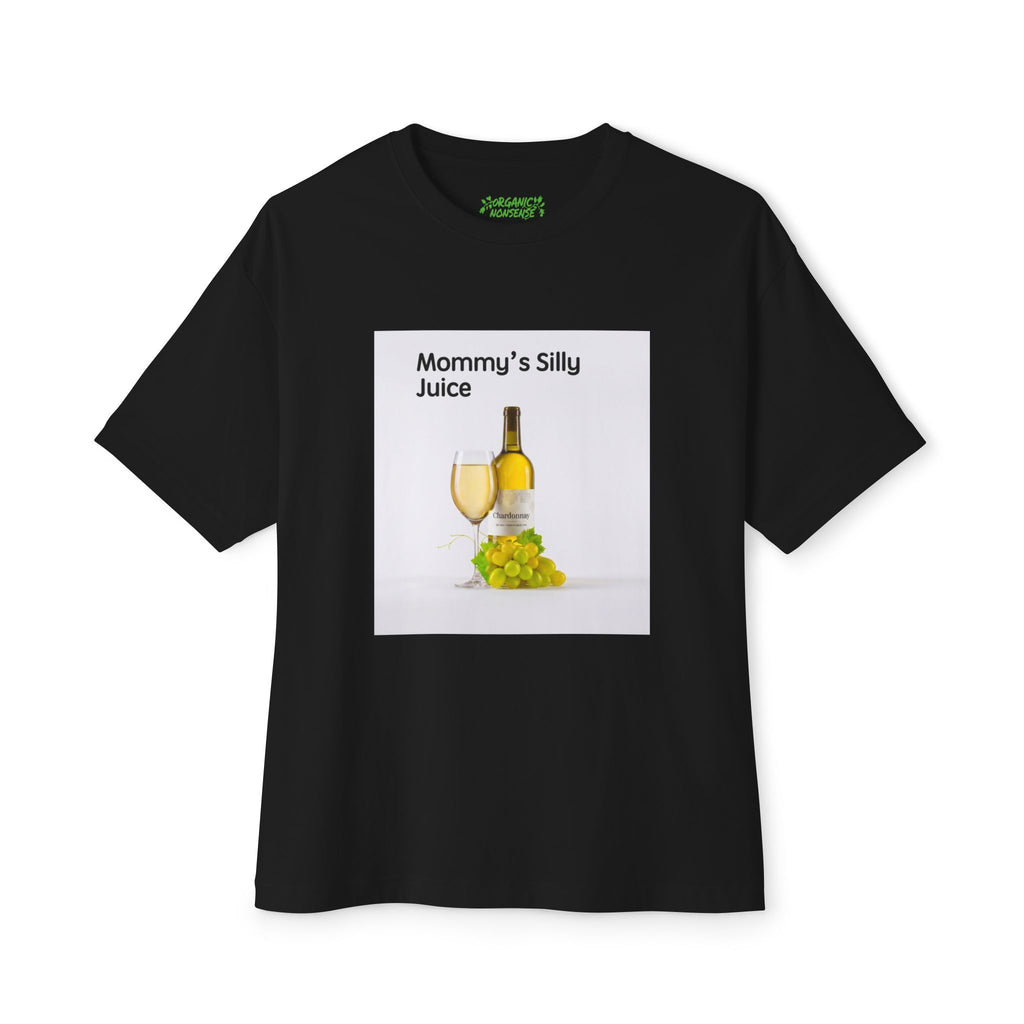 Mommy's Silly Juice Oversized Tee