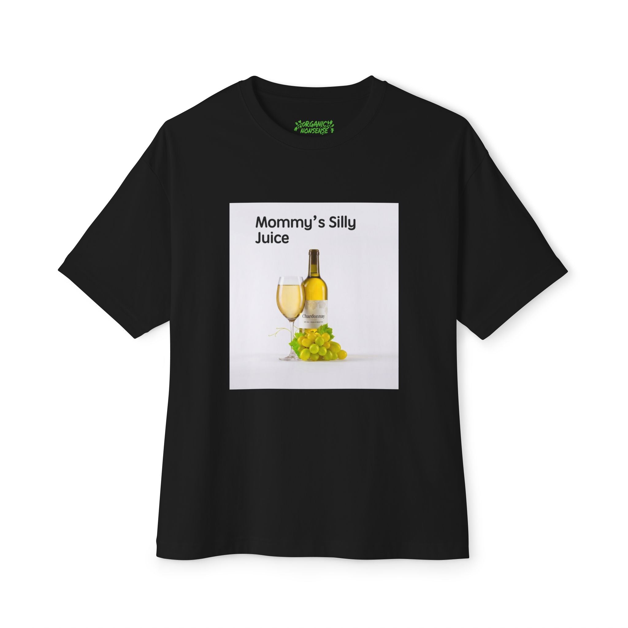 Mommy's Silly Juice Oversized Tee