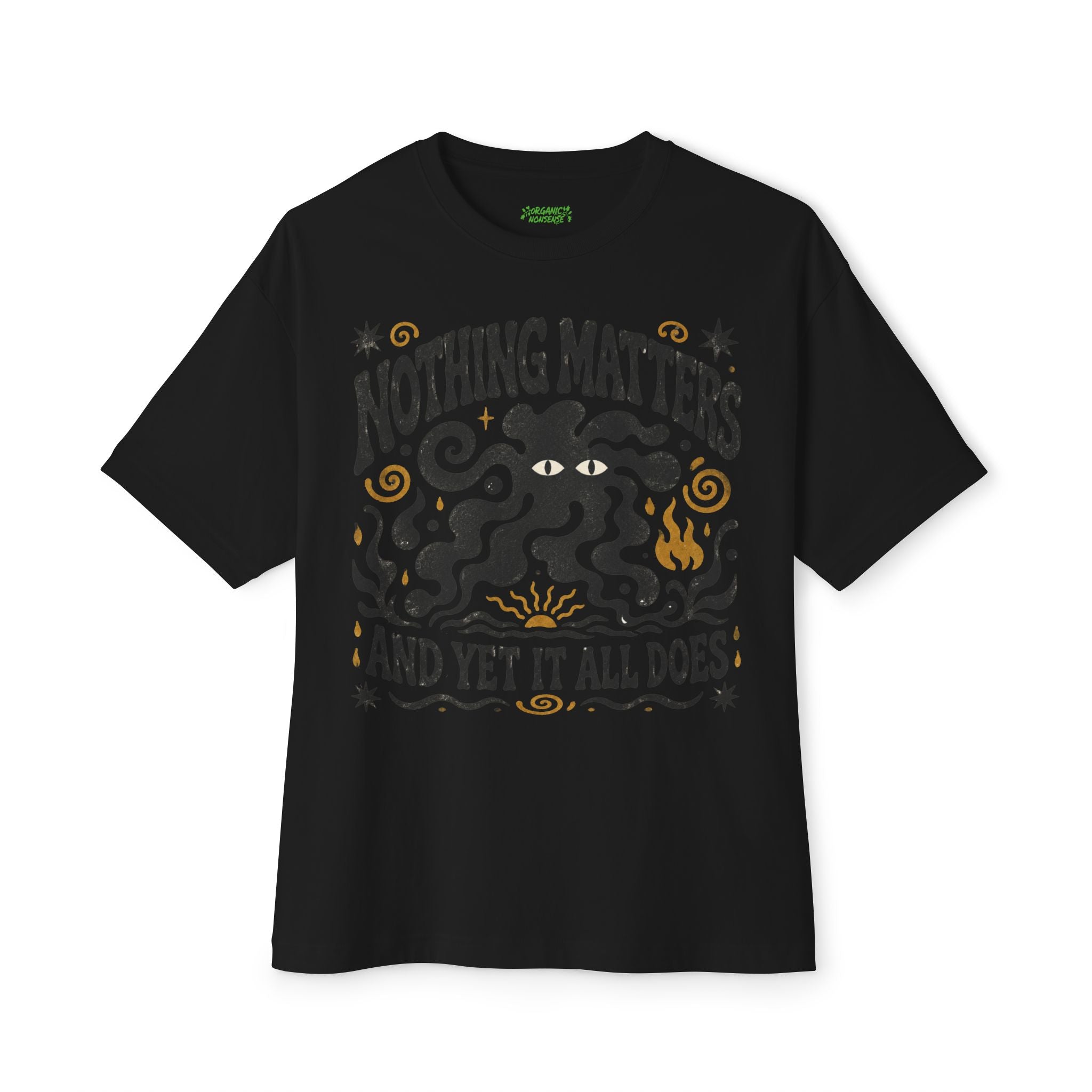 Nothing Matters Oversized Tee