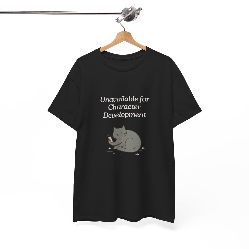 Unavailable for Character Development Cat Tee