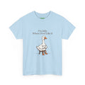 I'm Silly When I Feel Like It Goose Tee