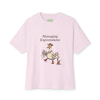 Managing Expectations Oversized Goose Tee