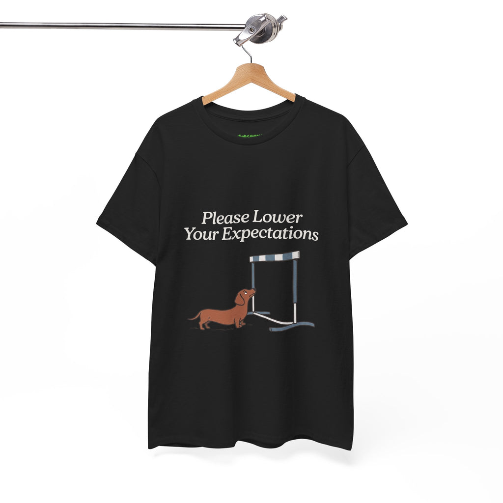 Please Lower Your Expectations Dachshund Tee