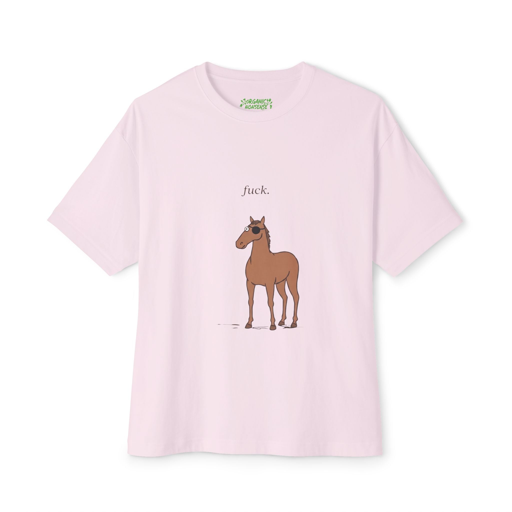 fuck. Oversized Horse Tee