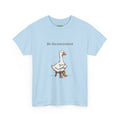 Be Inconvenient Goose Tee