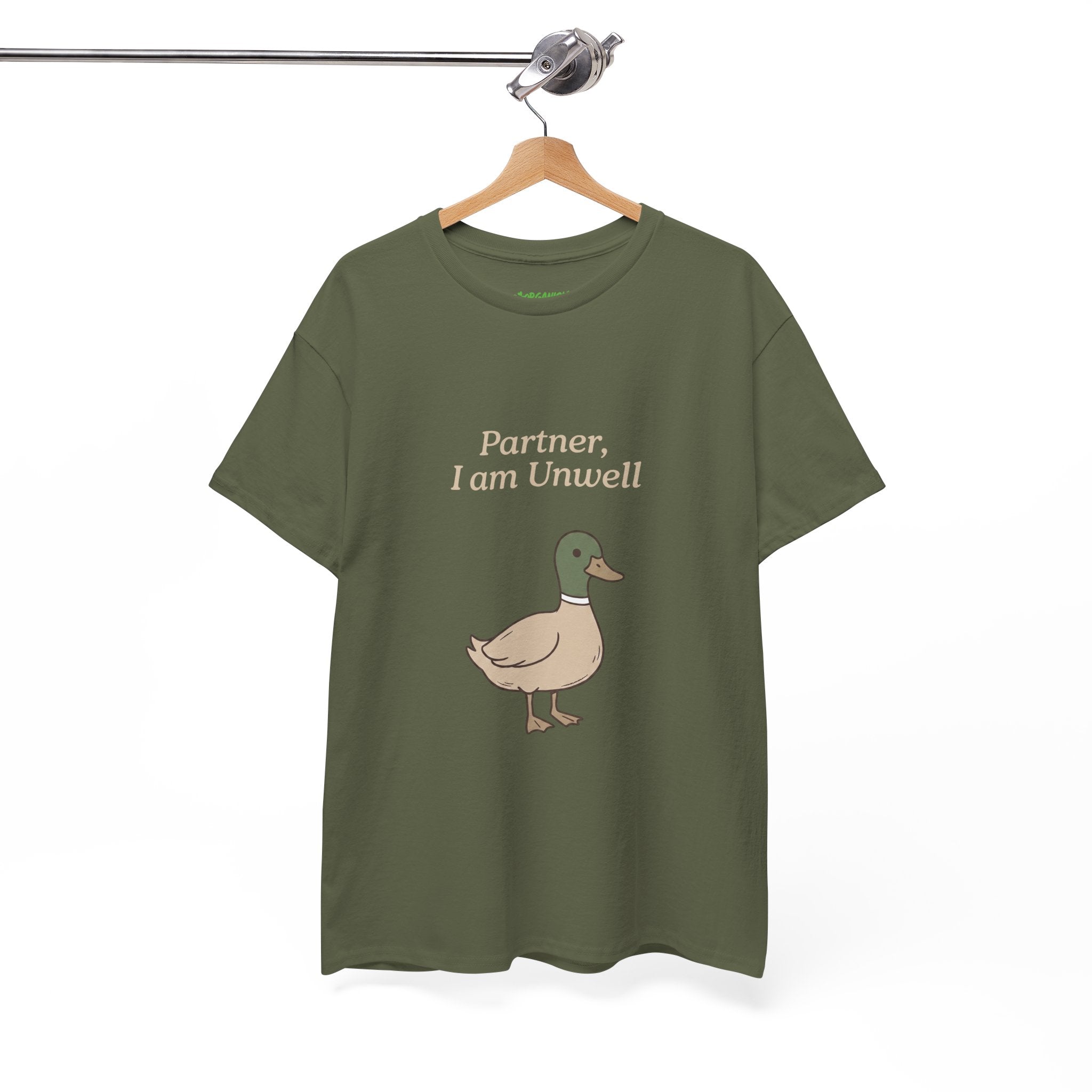 Partner, I Am Unwell Duck Tee