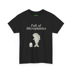 Full of Microplastics Fish Tee