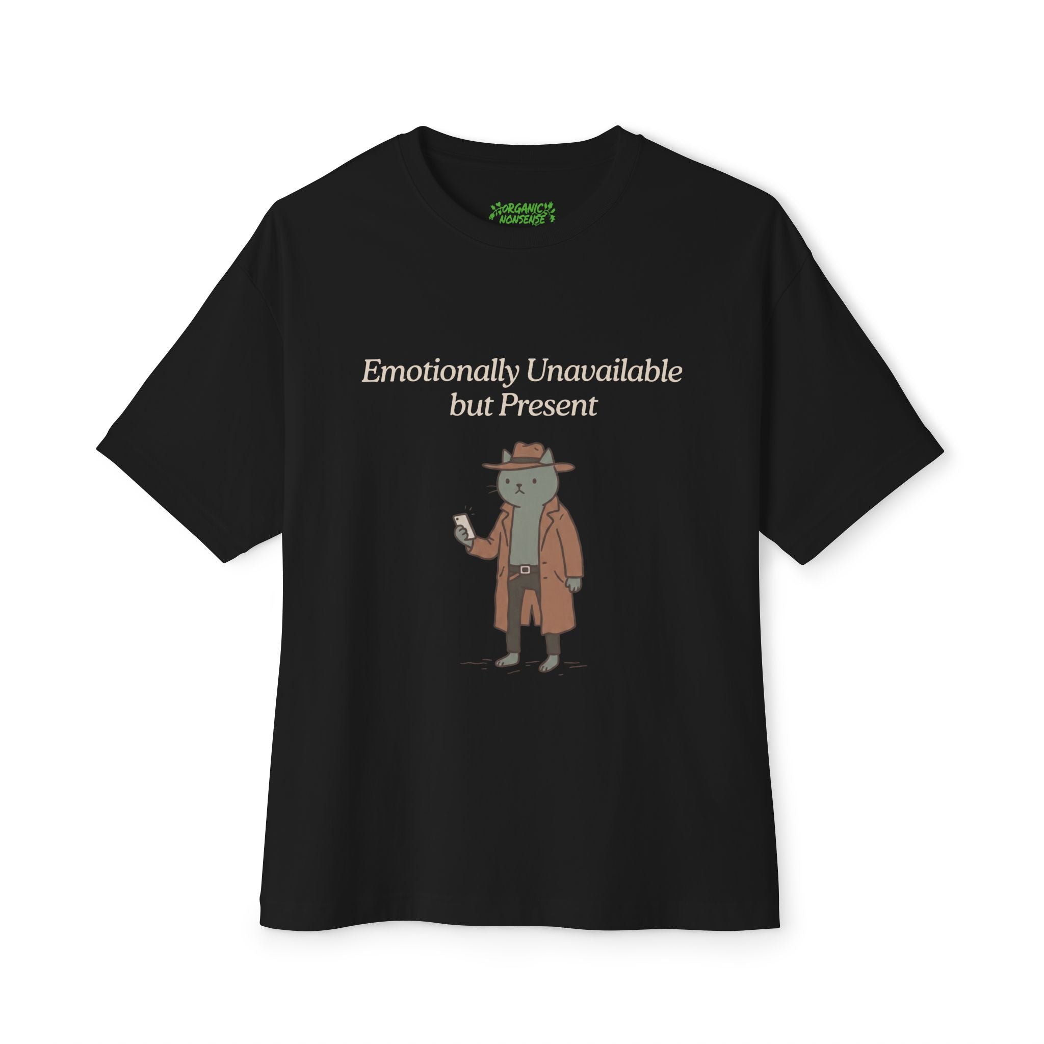 Emotionally Unavailable But Present Oversized Cat Tee