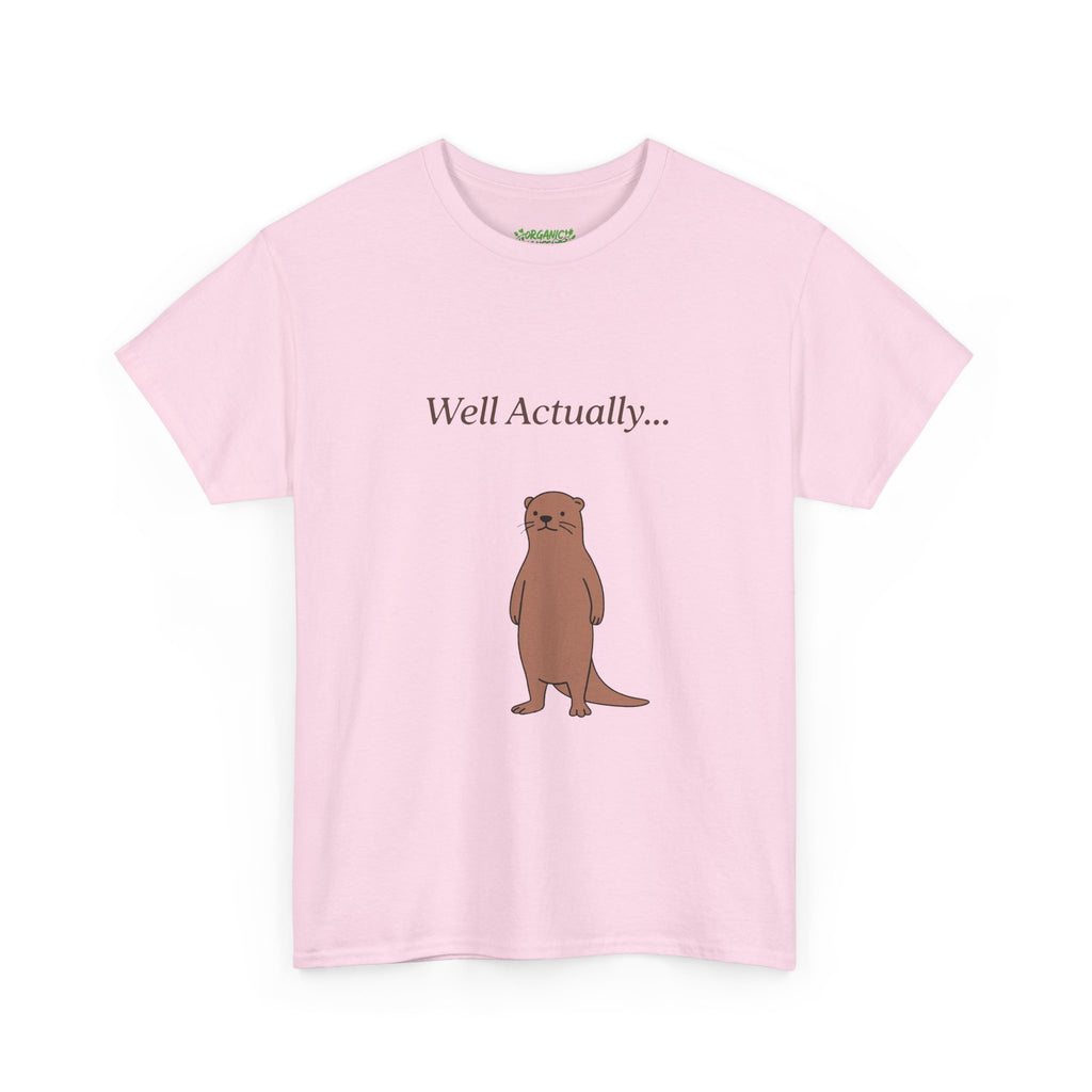 Well Actually Otter Tee