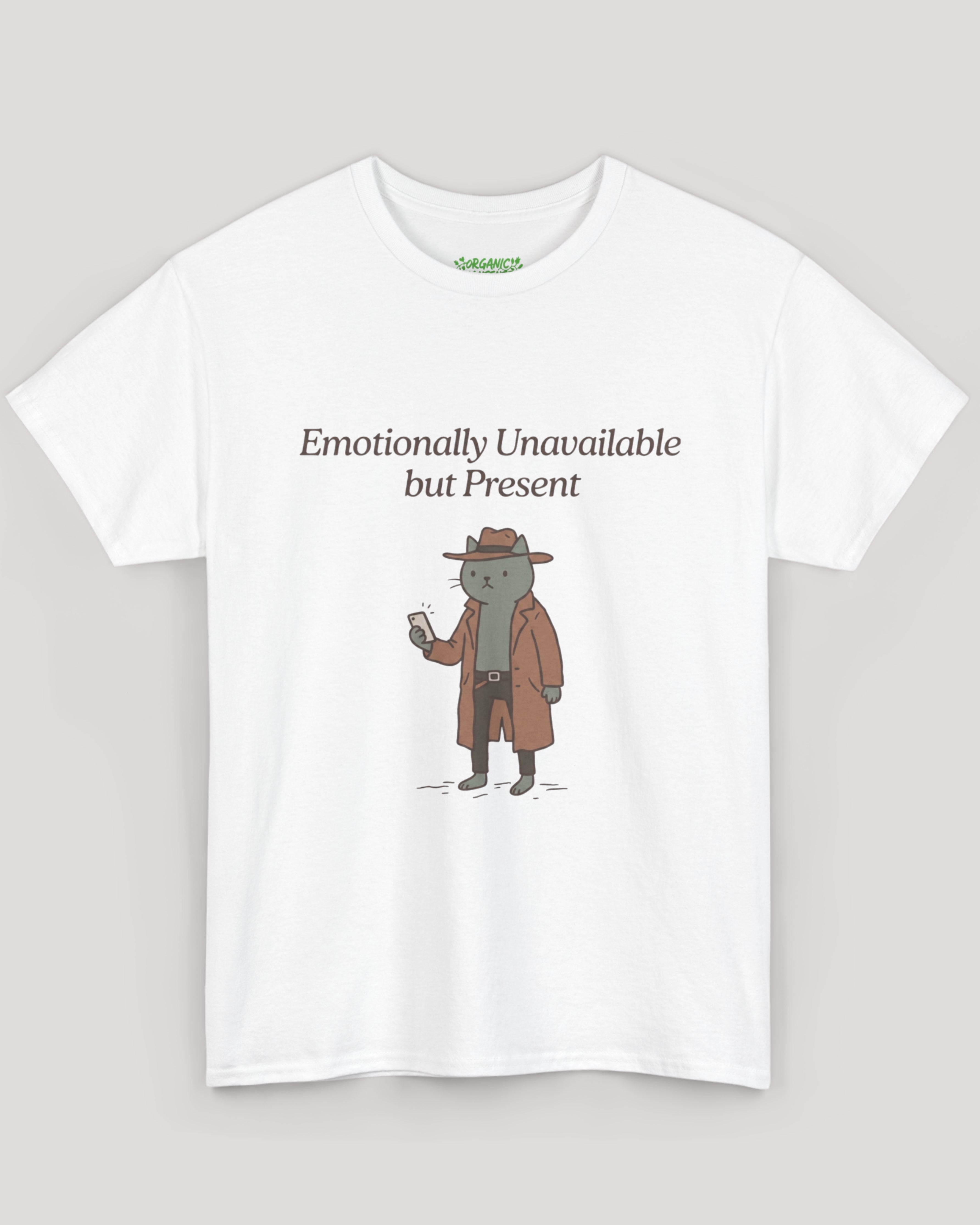 Emotionally Unavailable but Present Cat Tee