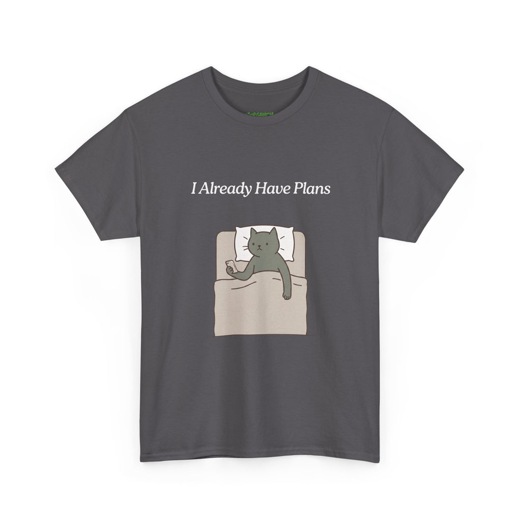 I Already Have Plans Cat Tee