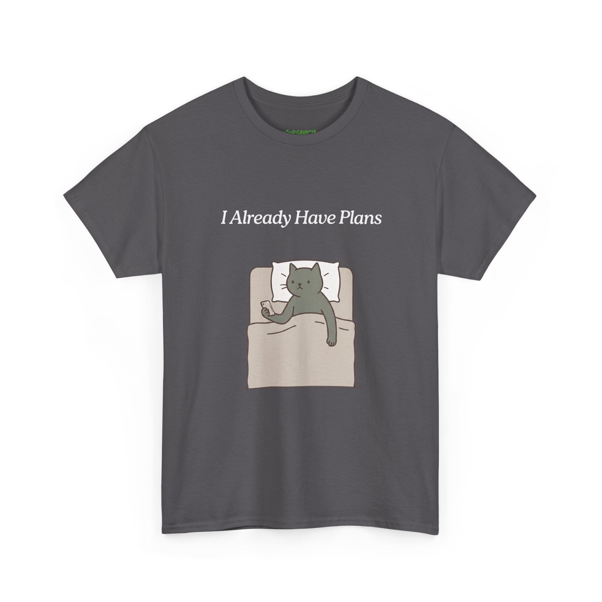 I Already Have Plans Cat Tee
