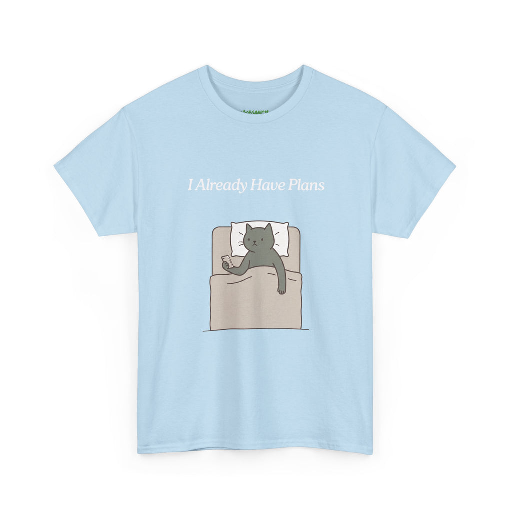 I Already Have Plans Cat Tee