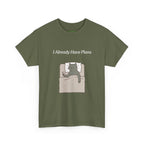 I Already Have Plans Cat Tee