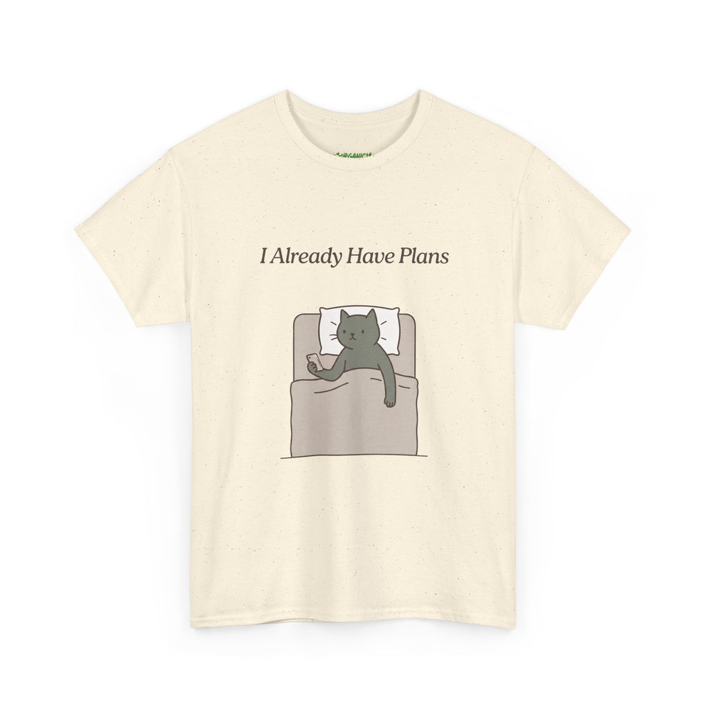 I Already Have Plans Cat Tee