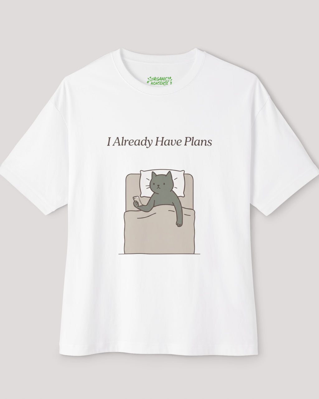 I Already Have Plans Oversized Cat Tee