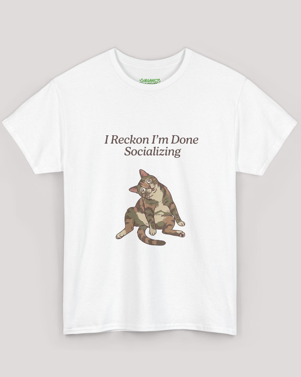 I Reckon I'm Done Socializing Cat Tee