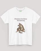I Reckon I'm Done Socializing Cat Tee