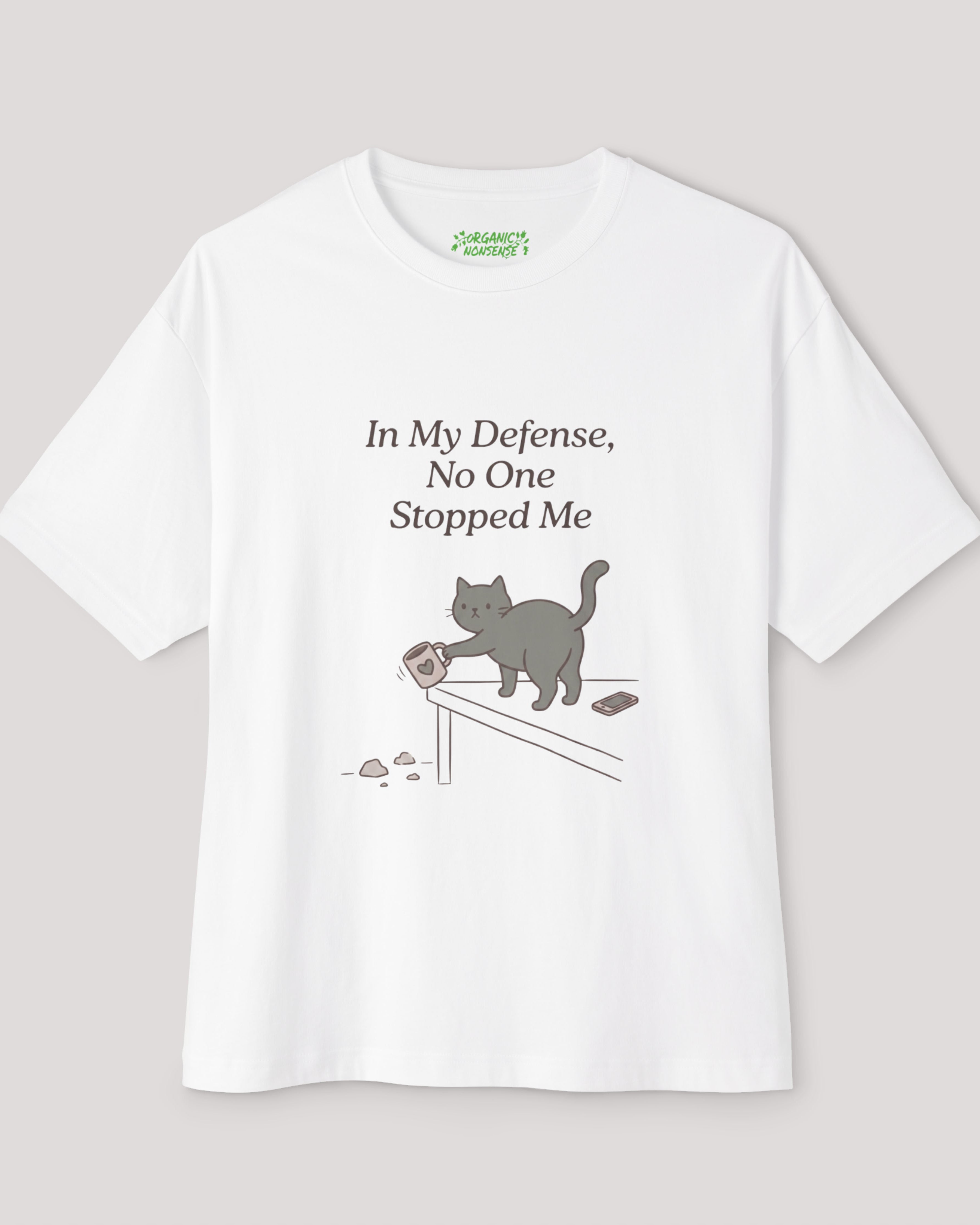 In My Defense, No One Stopped Me Oversized Cat Tee