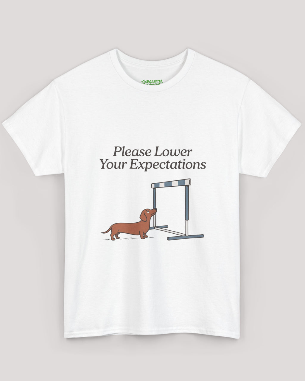 Please Lower Your Expectations Dachshund Tee