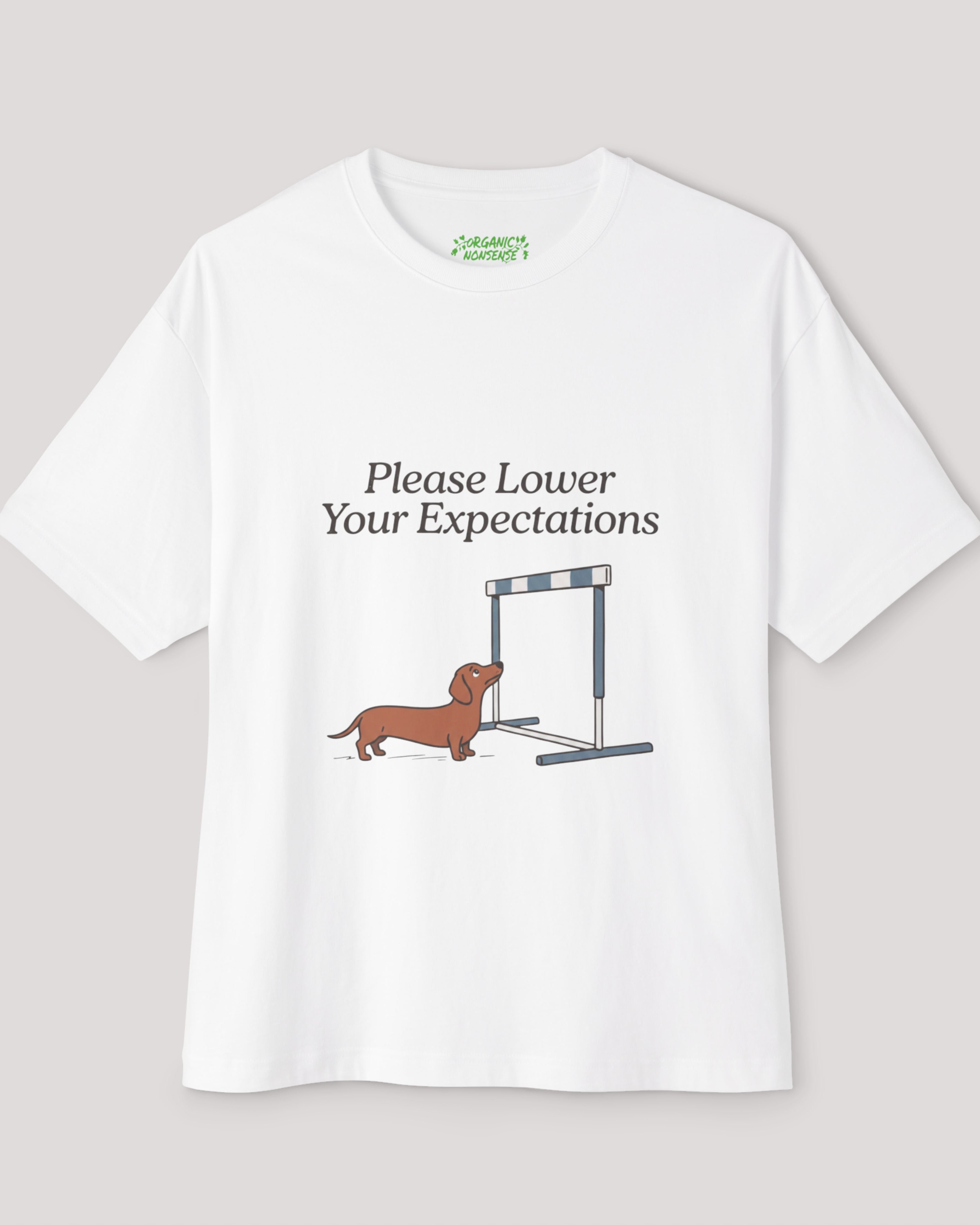 Please Lower Your Expectations Oversized Dachshund Tee