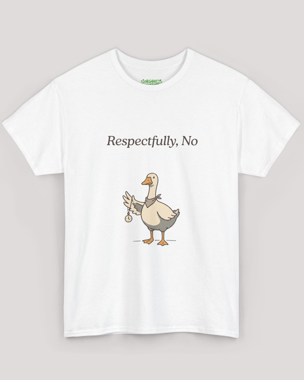 Respectfully, No Goose Tee