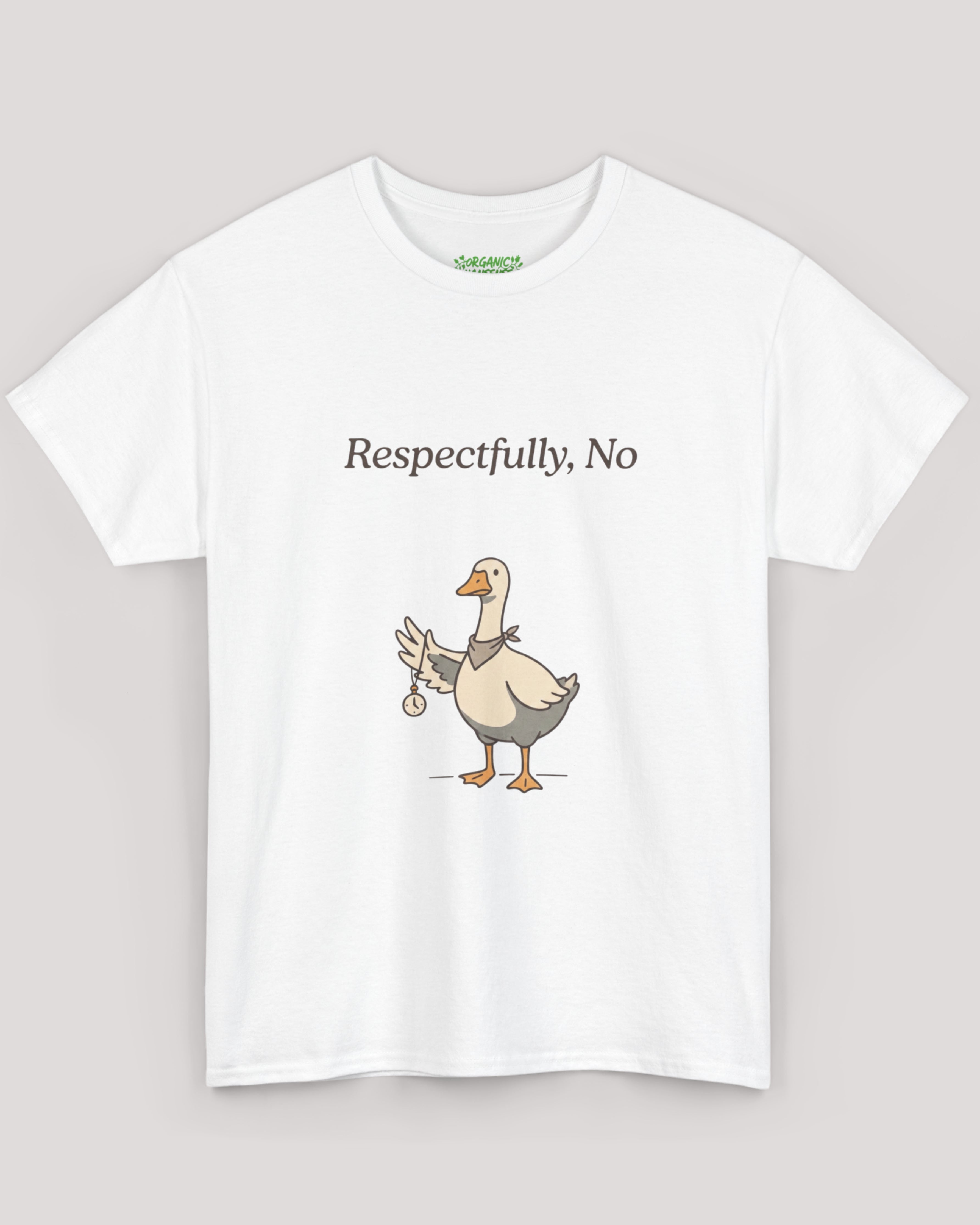 Respectfully, No Goose Tee