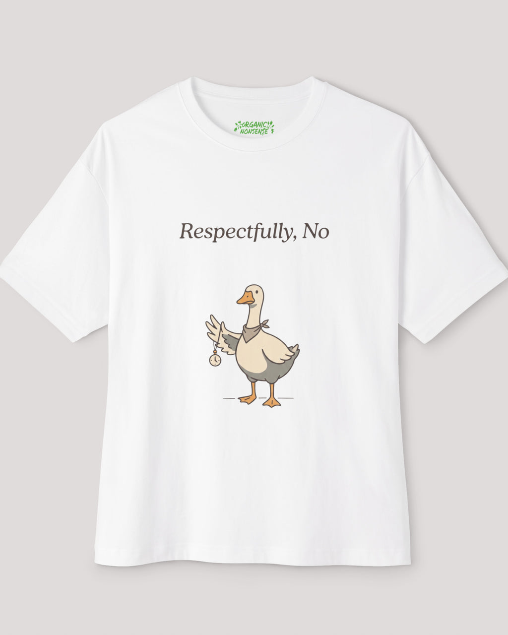 Respectfully, No Oversized Goose Tee