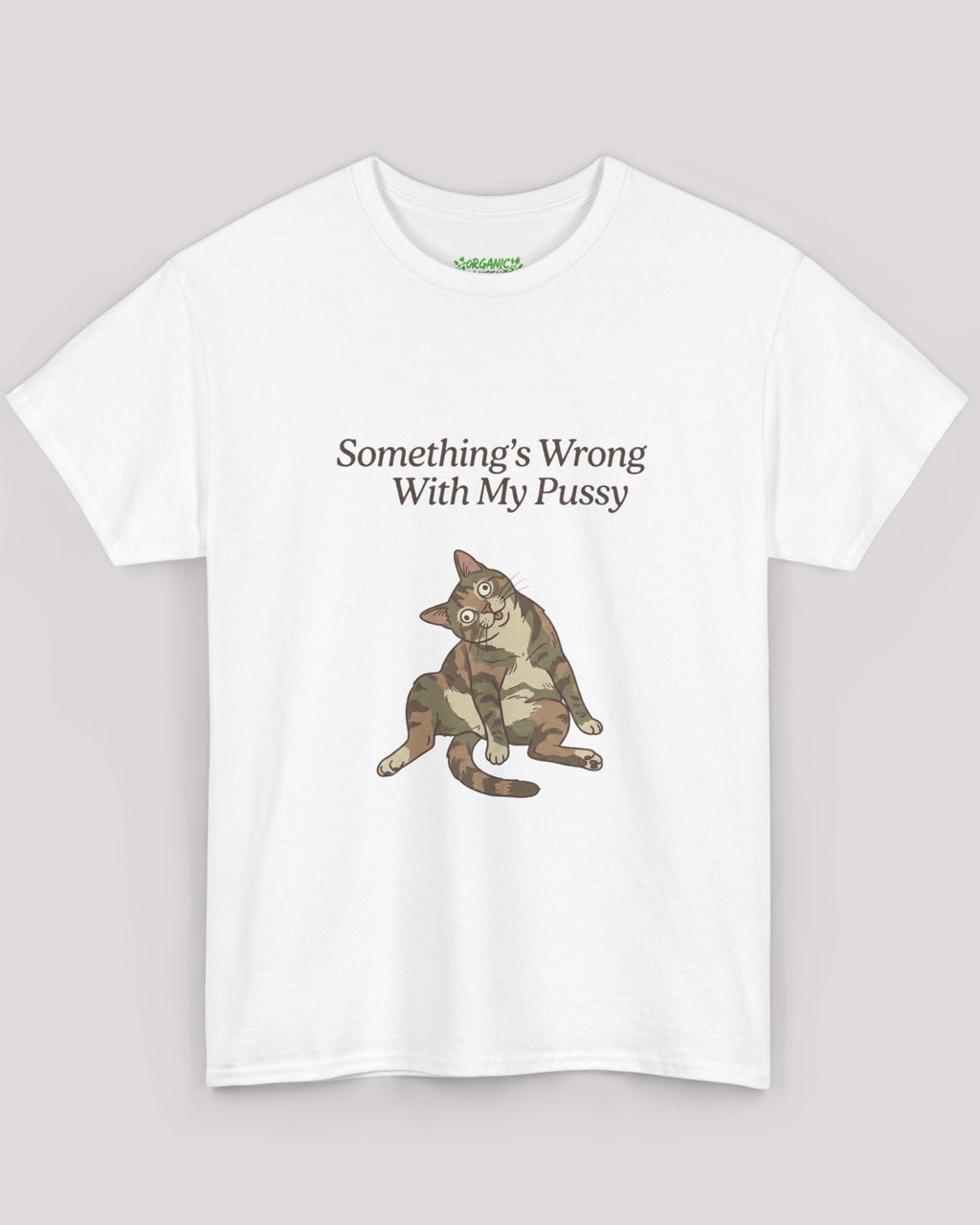 Something's Wrong With My Pussy Cat Tee