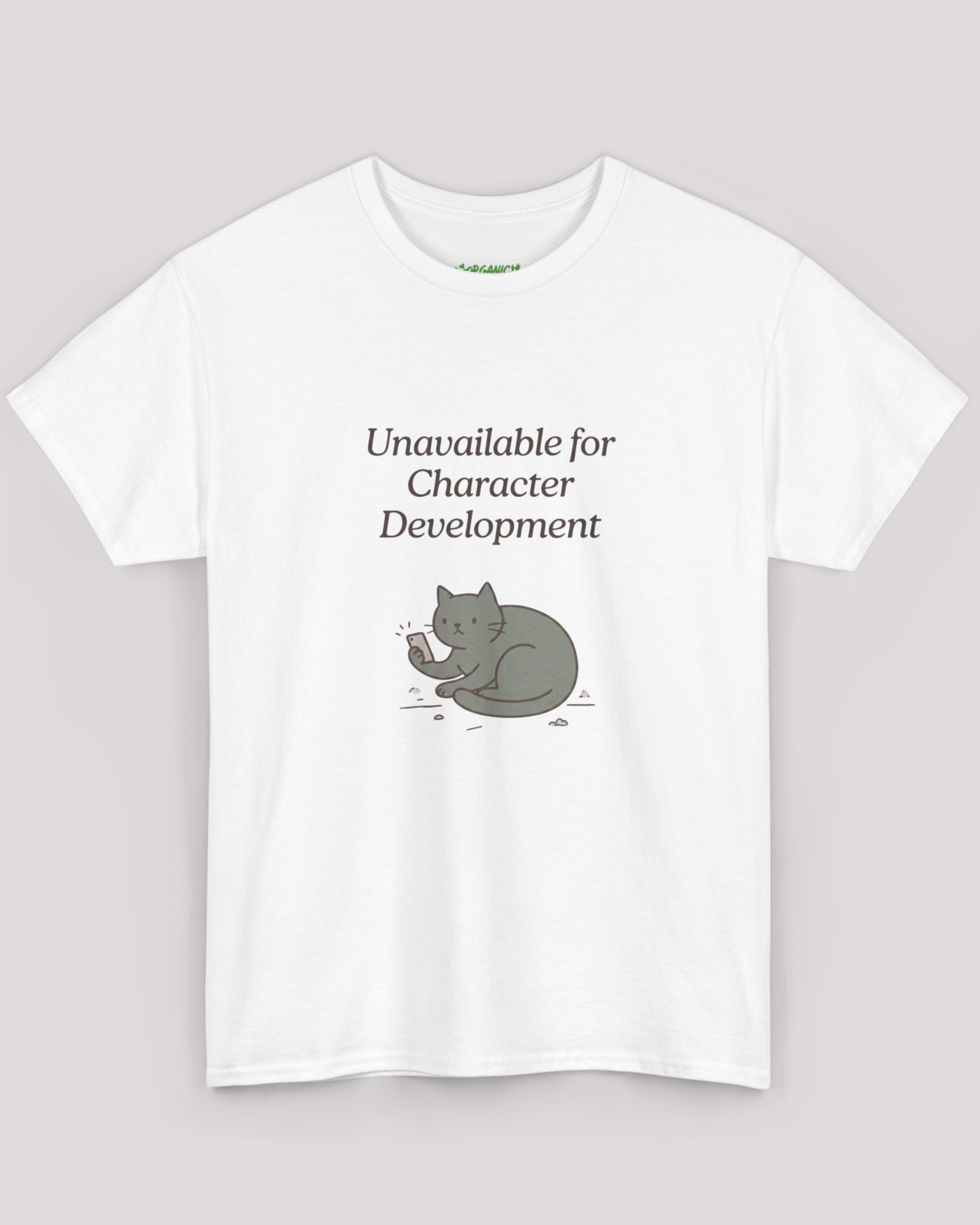 Unavailable for Character Development Cat Tee