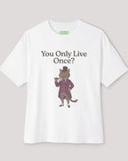 You Only Live Once? Oversized Cat Tee
