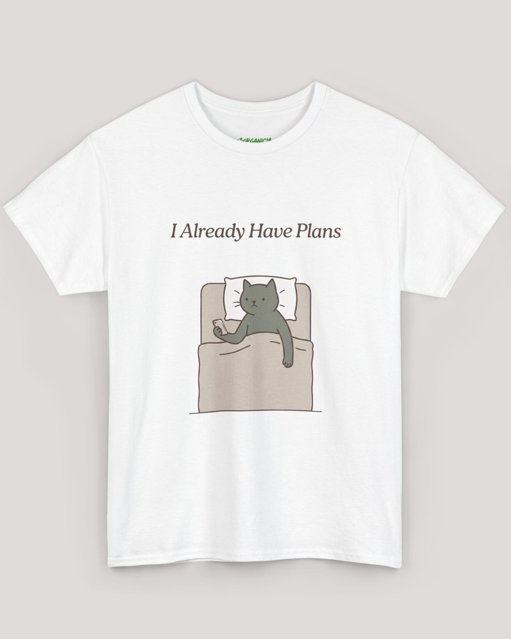 I Already Have Plans Cat Tee