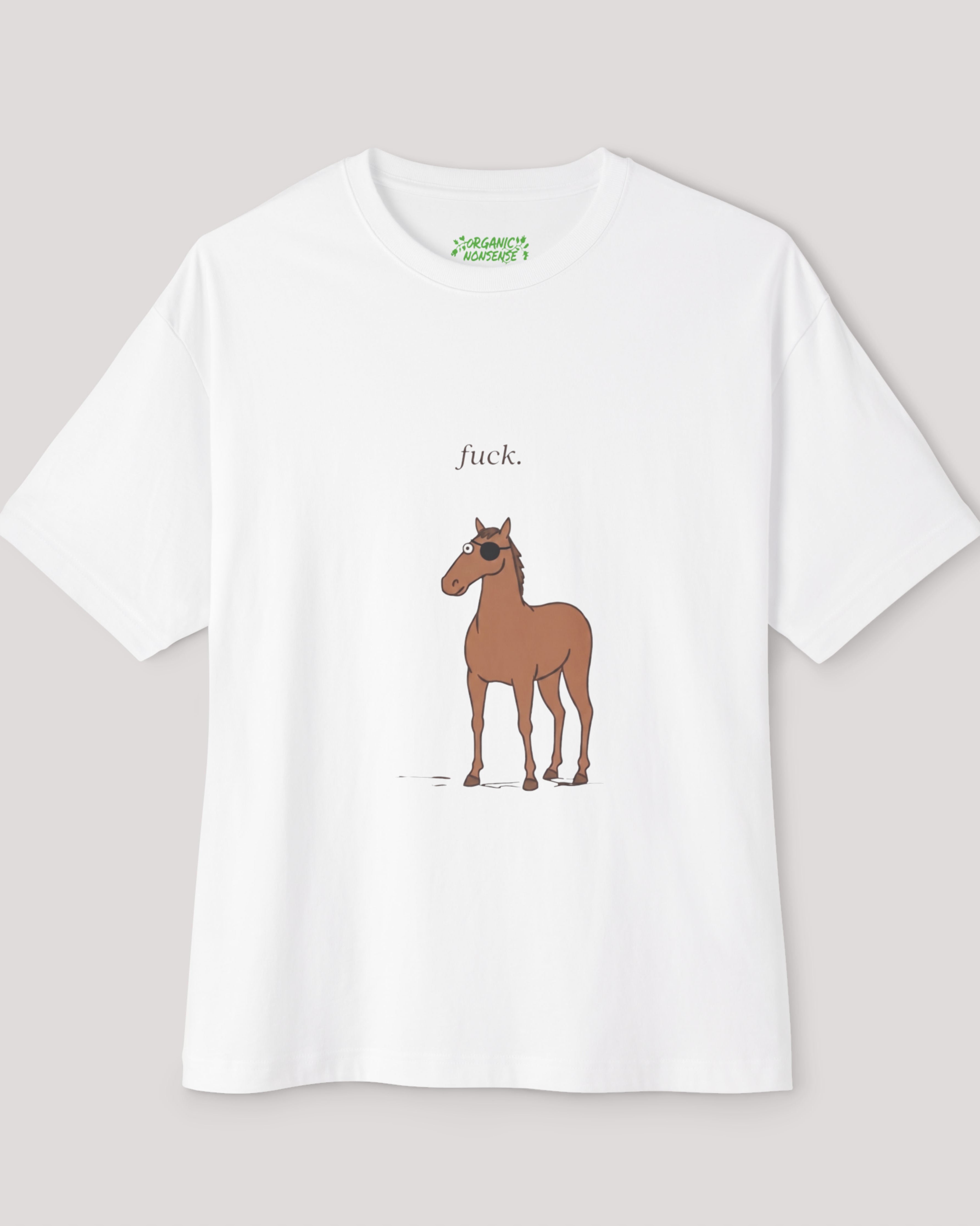 fuck. Oversized Horse Tee